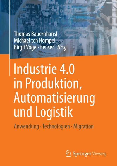 Industrie 4.0 in Produktion, Automatisierung und Logistik