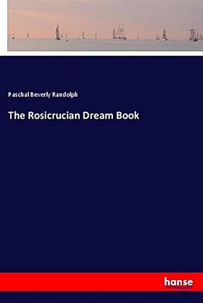 The Rosicrucian Dream Book