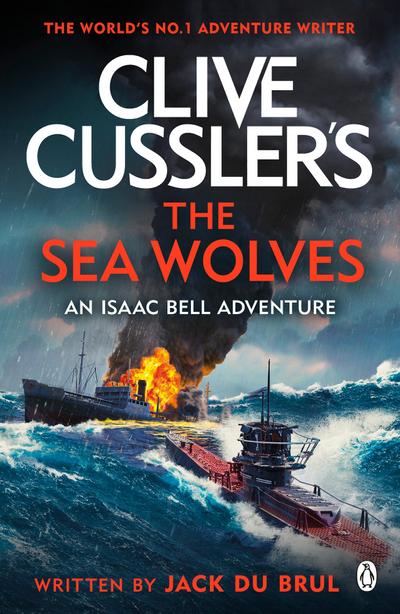 Clive Cussler’s The Sea Wolves