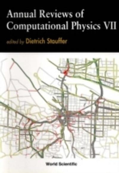 Annual Reviews Of Computational Physics Vii