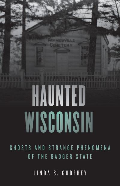 Haunted Wisconsin
