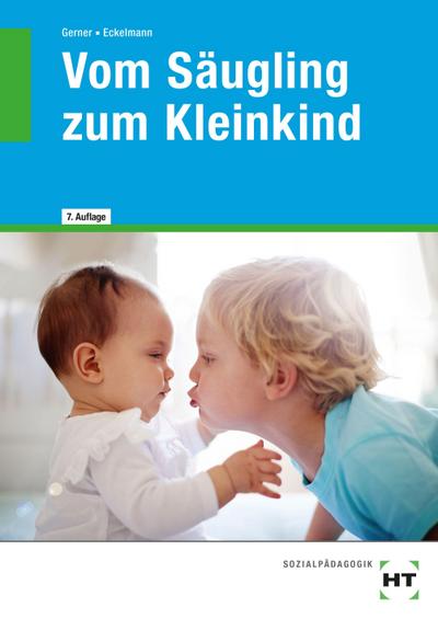 Vom Säugling zum Kleinkind