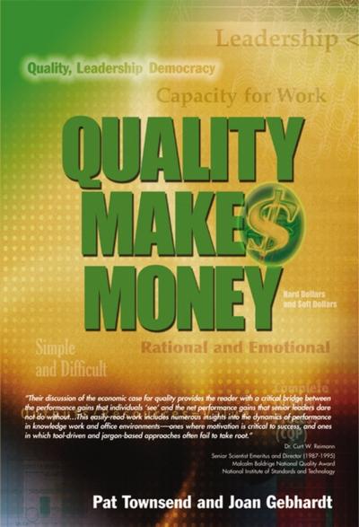 Quality Makes Money