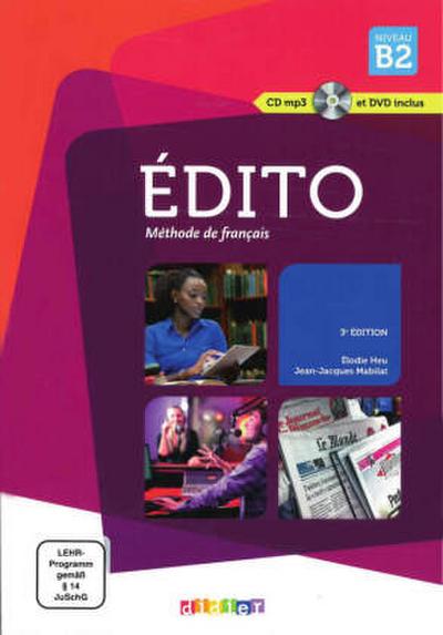 Édito. Livre de l'élève + CD audio + DVD B2 