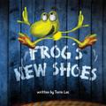 Frog’s New Shoes