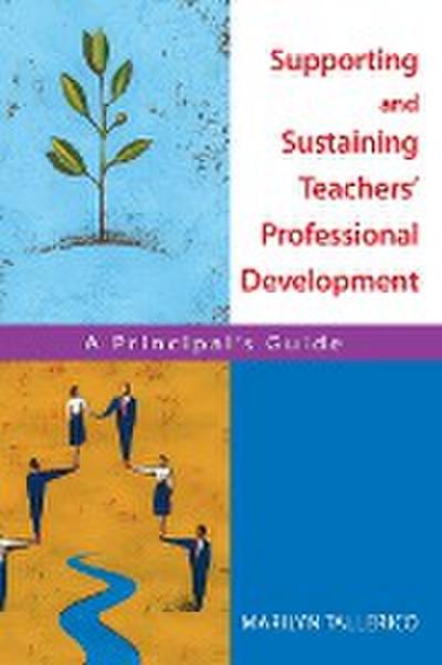 Supporting and Sustaining Teachers’ Professional Development