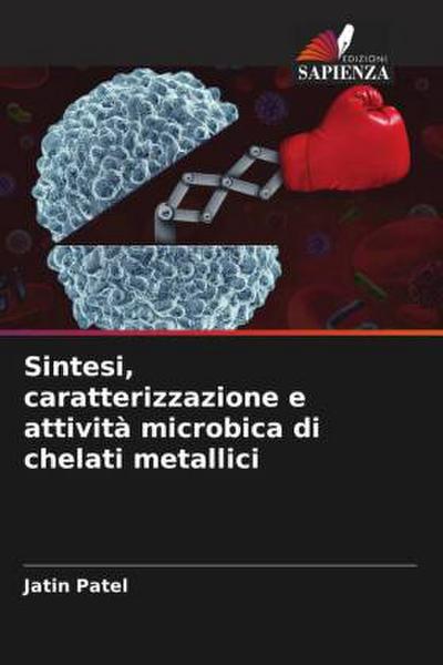 Sintesi, caratterizzazione e attività microbica di chelati metallici