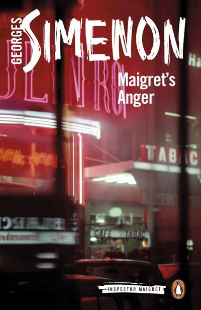 Maigret’s Anger