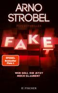 Fake - Wer soll dir jetzt noch glauben?