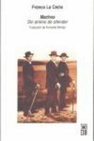 Machos : sin ánimo de ofender