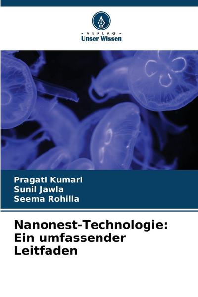 Nanonest-Technologie: Ein umfassender Leitfaden