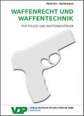 Waffenrecht und Waffentechnik