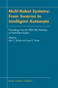 Multi-Robot Systems: From Swarms to Intelligent Au