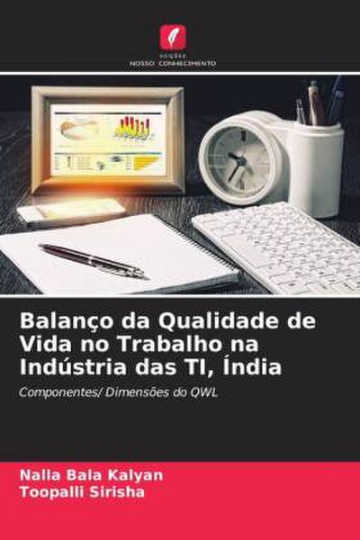 Balanço da Qualidade de Vida no Trabalho na Indústria das TI, Índia