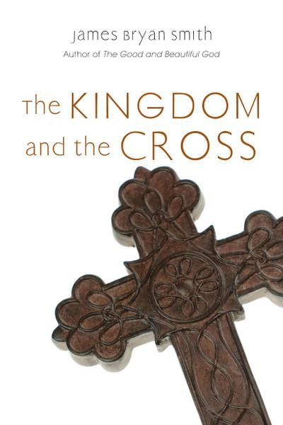 Kingdom and the Cross