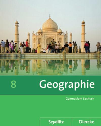 Diercke / Seydlitz Geographie - Ausgabe 2011 für die Sekundarstufe I in Sachsen