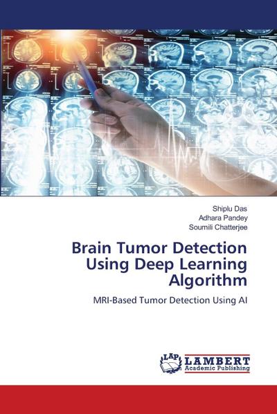 Brain Tumor Detection Using Deep Learning Algorithm