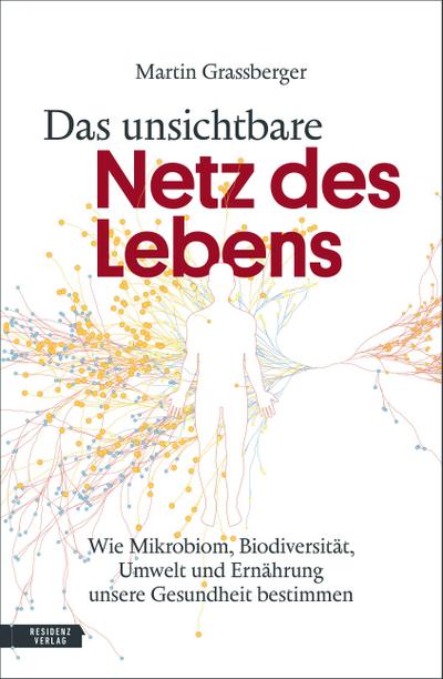 Das unsichtbare Netz des Lebens