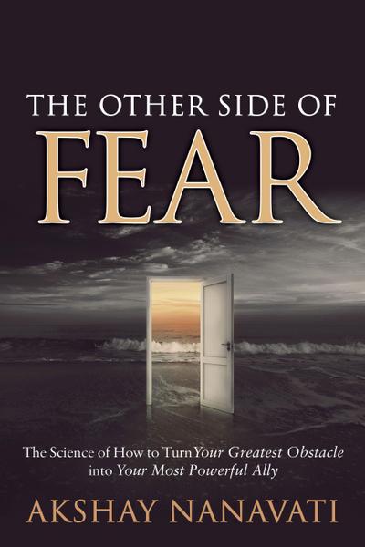 The Other Side of Fear