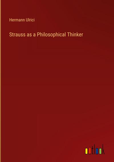 Strauss as a Philosophical Thinker