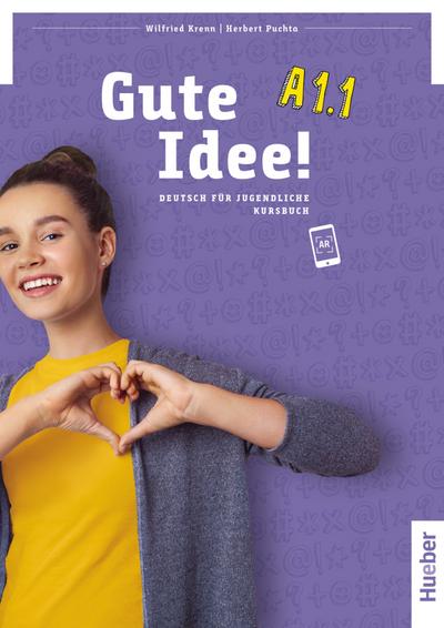 Gute Idee! A1.1: Deutsch für Jugendliche.Deutsch als Fremdsprache / Kursbuch