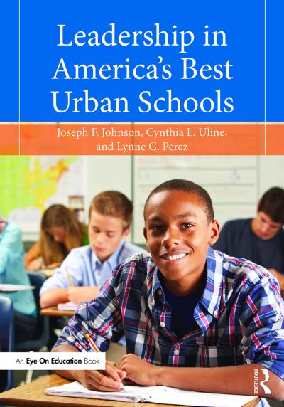 Leadership in America’s Best Urban Schools