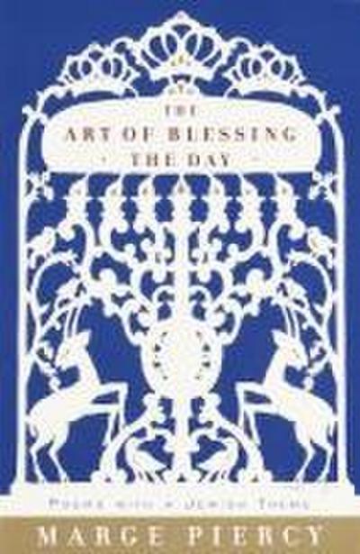 The Art of Blessing the Day