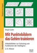 Mit Punktebildern das Gehirn trainieren - 2./3. Kl