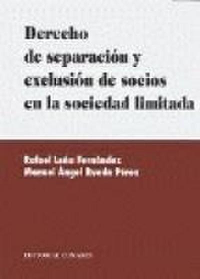 Derecho de separación y exclusión de socios en la sociedad limitada