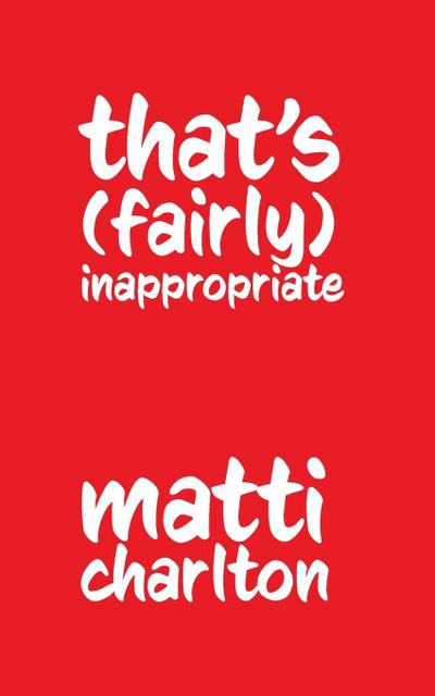 That’s (Fairly) Inappropriate