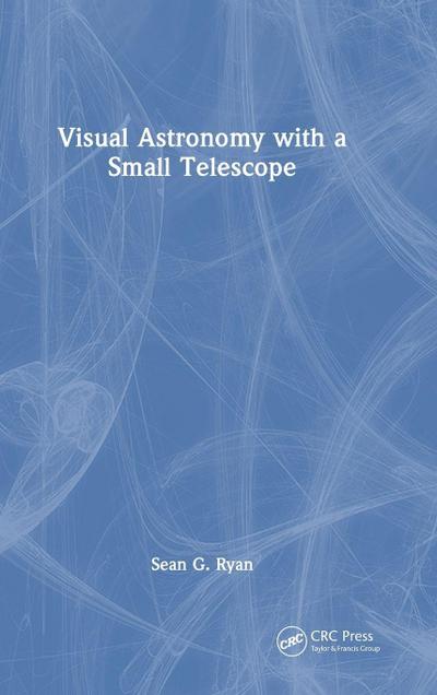 Visual Astronomy with a Small Telescope