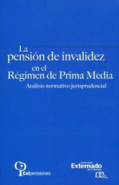 La pensión de invalidez en el régimen de prima media.