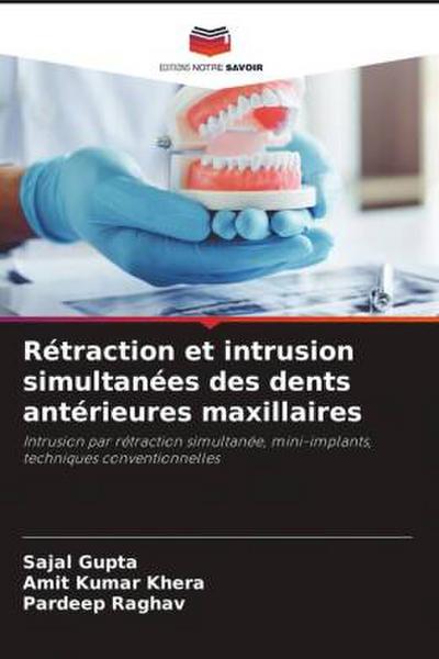 Rétraction et intrusion simultanées des dents antérieures maxillaires