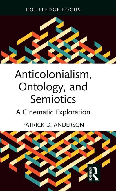 Anticolonialism, Ontology, and Semiotics