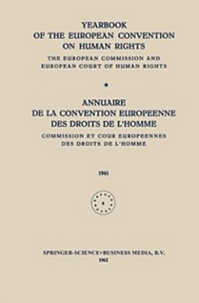 Yearbook of the European Convention on Human Rights / Annuaire de la Convention Europeenne des Droits de L’Homme