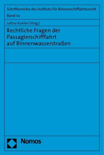Rechtliche Fragen der Passagierschifffahrt auf Binnenwasserstraßen