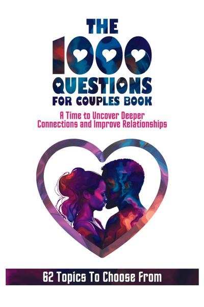 The 1000 Questions for Couples Book