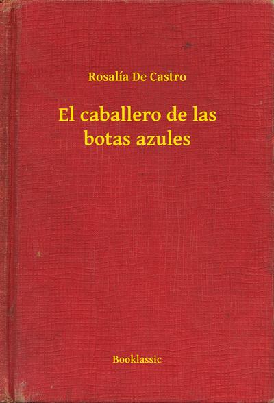 El caballero de las botas azules