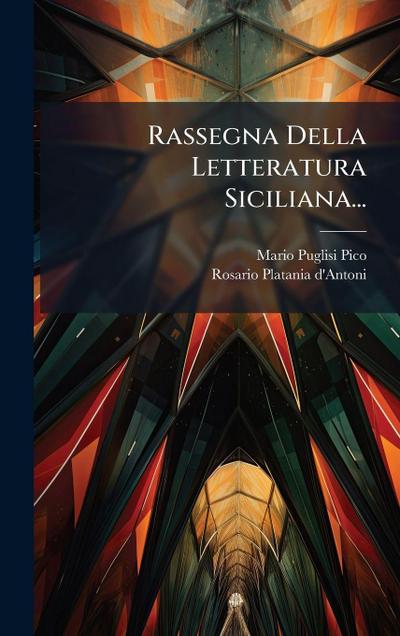 Rassegna Della Letteratura Siciliana...