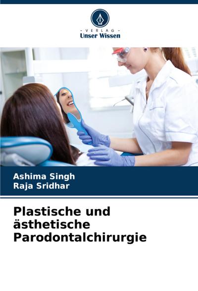 Plastische und ästhetische Parodontalchirurgie