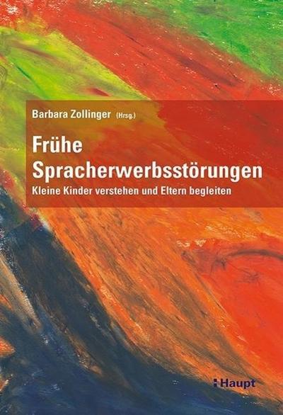 Frühe Spracherwerbsstörungen