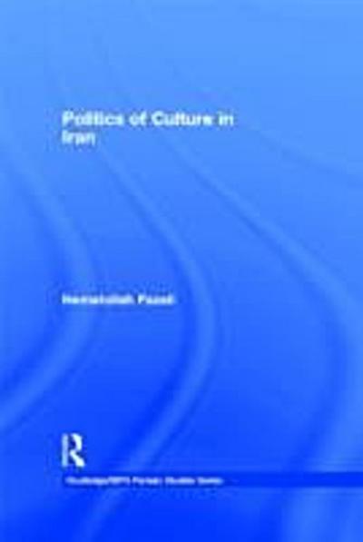 Politics of Culture in Iran