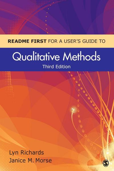 README FIRST for a User’s Guide to Qualitative Methods