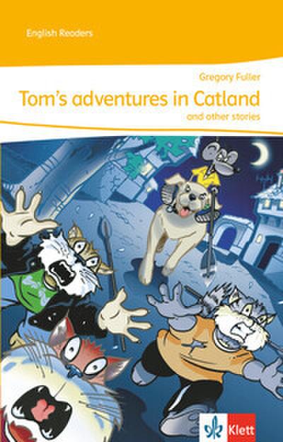 Tom’s adventures in Catland and other stories