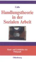 Handlungstheorie in der Sozialen Arbeit