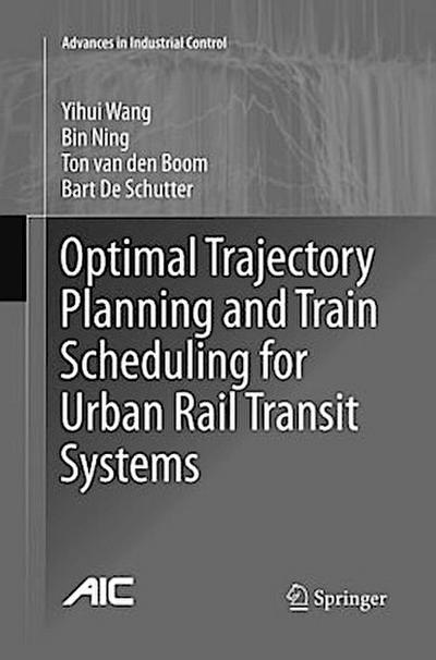 Optimal Trajectory Planning and Train Scheduling for Urban Rail Transit Systems