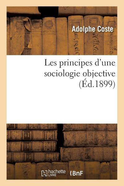 Les Principes d’Une Sociologie Objective