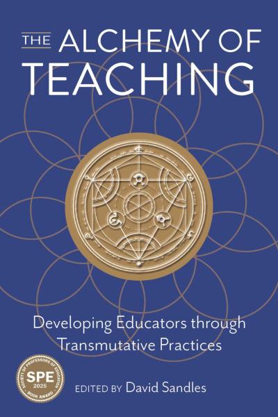 The Alchemy of Teaching