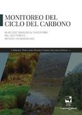Monitoreo del ciclo del carbono en Ecosistemas de alta montaña del neotrópico