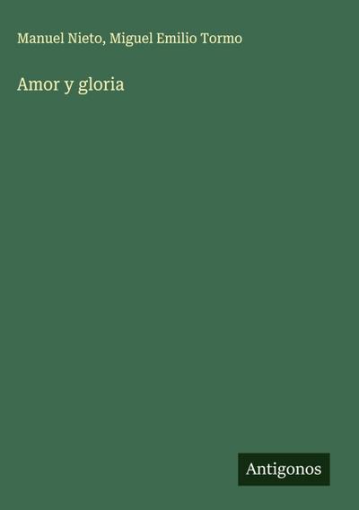Amor y gloria